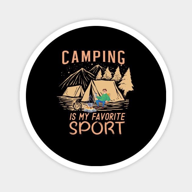 Camping is my favorite sport Magnet by safi$12